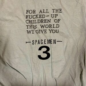Spacemen3- For All The ….ed Up Children Of The Work Vintage shirt